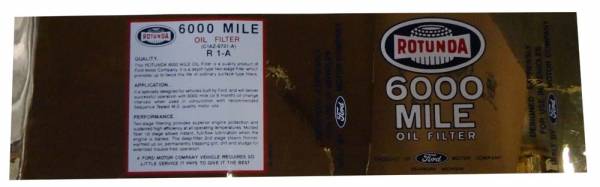 Rubber The Right Way - Rotunda 6000 Mile Oil Filter Decal
