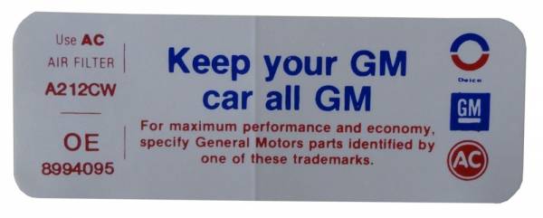 Rubber The Right Way - "Keep Your GM Car All GM" Air Cleaner Decal