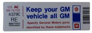 "Keep Your GM Car All GM" Air Cleaner Decal